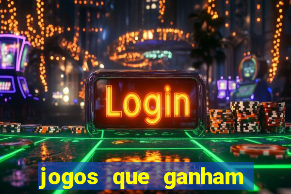 jogos que ganham dinheiro no cadastro